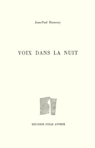 Jean-Paul Hameury - Voix Dans La Nuit.