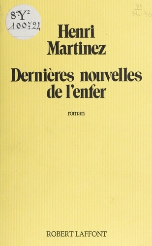 Dernières nouvelles de l'enfer