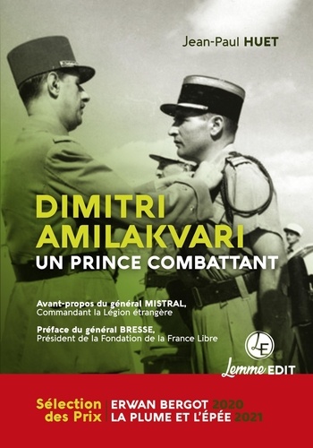 Dimitri Amilakvari, un prince combattant 2e édition revue et augmentée