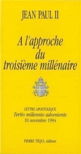  Jean-Paul II - À l'approche du troisième millénaire - Lettre apostolique..., 10 novembre 1994.