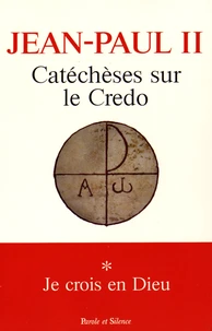 Catéchèses sur le Credo