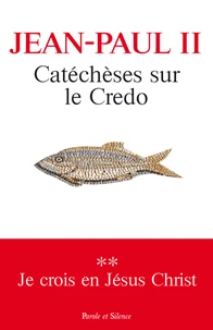 Catéchèses sur le Credo
