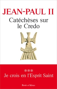 Catéchèses sur le Credo