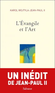 L'Evangile et l'Art