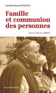  Jean-Paul II - La famille comme communion des personnes.
