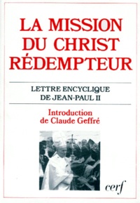  Jean-Paul II - LA MISSION DU CHRIST REDEMPTEUR. - 3ème édition.