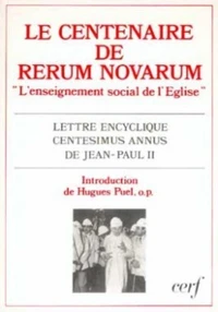 Le centenaire de "Rerum novarum"