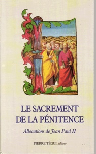  Jean-Paul II - Le sacrement de la pénitence - Allocutions de Jean-Paul I.
