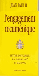  Jean-Paul II - Lettre encyclique "Ut unum sint" du Saint-Père Jean-Paul II sur l'engagement oecuménique.