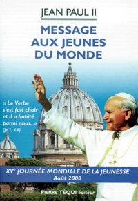 Message Aux Jeunes Du Monde. Xveme Journee Mondiale De La Jeunesse