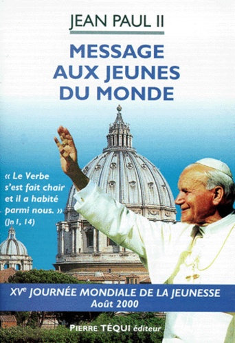  Jean-Paul II - Message Aux Jeunes Du Monde. Xveme Journee Mondiale De La Jeunesse.