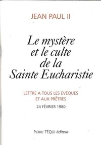  Jean-Paul II - Mystere Et Culte De La Sainte Eucharistie.
