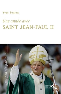  Jean-Paul II - Une année avec Saint Jean-Paul II - Un jour, une pensée.