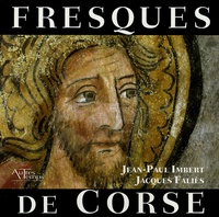 Jean-Paul Imbert et Jacques Falies - Fresques de Corse.
