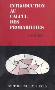 Jean-Paul Imhof - Introduction au calcul des probabilités.