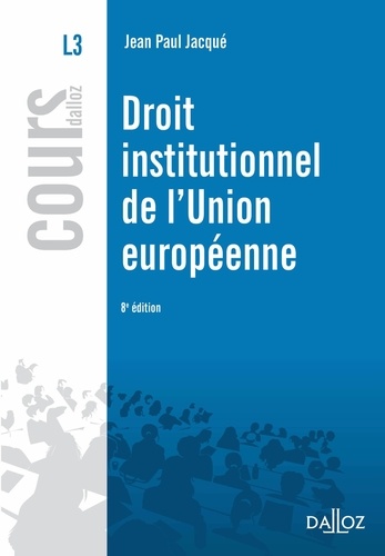 Droit institutionnel de l'Union européenne 8e édition