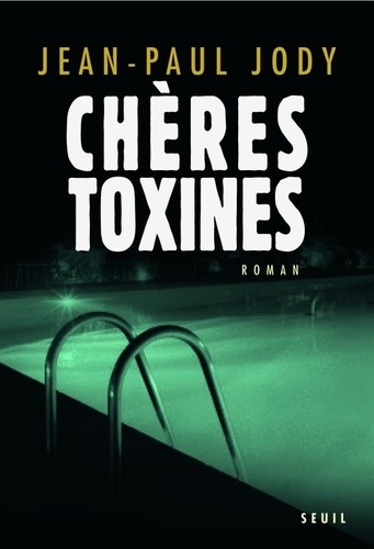 Chères toxines