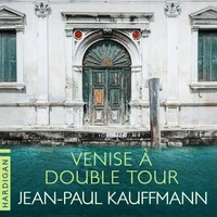 Venise à double tour