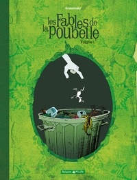Jean-Paul Krassinsky - Les Fables de la poubelle Tome 1 : .