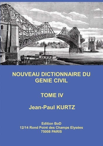 Nouveau dictionnaire du génie civil. Tome 4