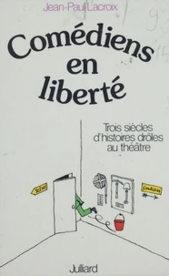 Comédiens en liberté