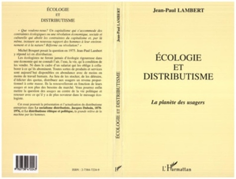 Jean-Paul Lambert - Ecologie et distributisme - La planète des usagers.