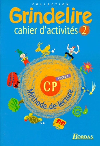 Jean-Paul Larue et Marie-Pierre Attard-Legrand - Methode De Lecture Cp. Cahier D'Activites Volume 2.