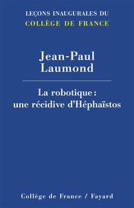 La robotique : une récidive dHéphaïstos.pdf