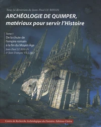 Archéologie de Quimper, matériaux pour servir l'histoire