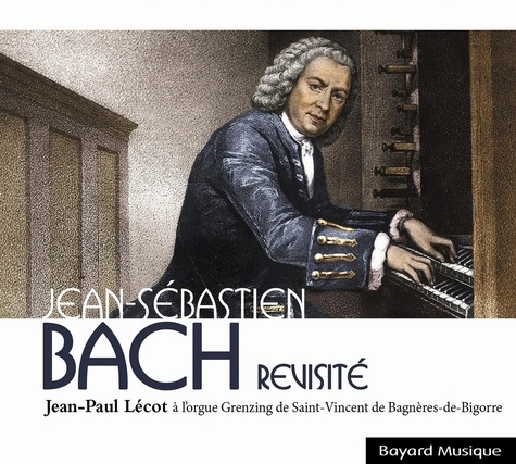 Jean-Paul Lécot - Jean-Sébastien Bach revisité - Jean-Paul Lécot à l orgue Grenzing de Saint Vincent de Bagnères de Bigorre.