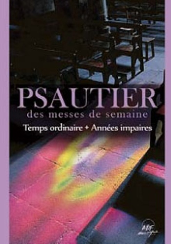 Jean-Paul Lécot - Psautier des messes de semaine - Temps ordinaire - Années impaires.