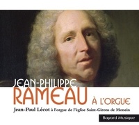 Jean-Paul Lécot - Rameau à l'orgue.