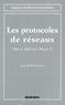 Jean-Paul Lemaire - Les Protocoles De Reseaux. Osi Et Decnet Phase V.