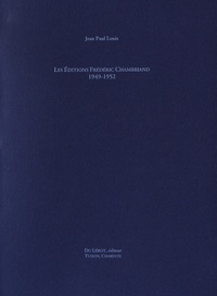 Jean Paul Louis - Les éditions Frédéric Chambriand (1949-1952).
