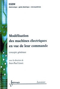 Jean-Paul Louis - Modélisation des machines électriques.