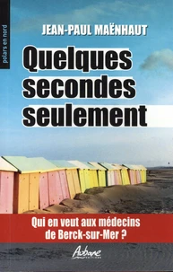Quelques secondes seulement