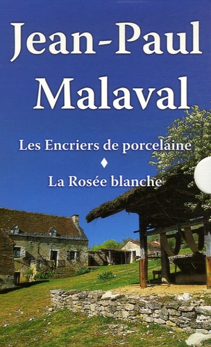 Jean-Paul Malaval - Jean-Paul Malaval Coffret 2 volumes : Les Encriers de porcelaine ; La Rosée blanche.
