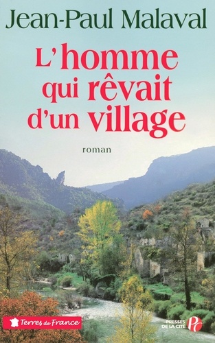 L'homme qui rêvait d'un village