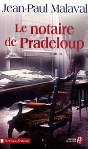 Ipad télécharger epub ibooks Le notaire de Pradeloup 9782258079328 (Litterature Francaise) par Jean-Paul Malaval 