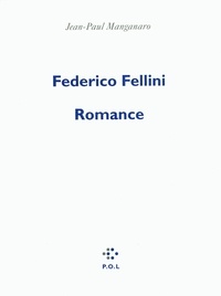 Jean-Paul Manganaro - Federico Fellini Romance.