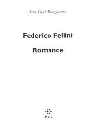 Jean-Paul Manganaro - Federico Fellini Romance.
