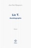 Jean-Paul Manganaro - Liz T. - Autobiographie.