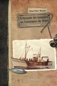 L'épopée du lamparo en Catalogne du Nord