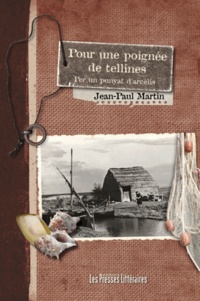Jean-Paul Martin - Pour une poignée de tellines.
