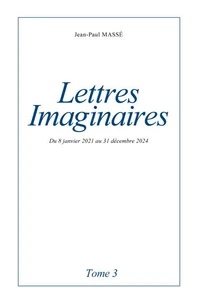 Lettres imaginaires - Tome 3