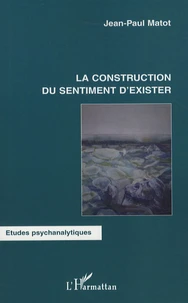 La construction du sentiment d'exister