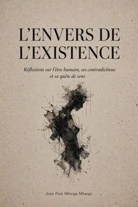 L’ENVERS DE L’EXISTENCE