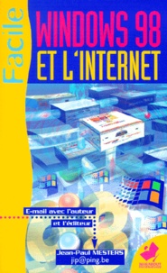 Jean-Paul Mesters - Windows 98 Et L'Internet Facile.