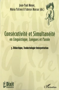 Consécutivité et simultanéité en Linguistique, Langues et Parole