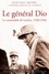 Le général Dio. Le connétable de Leclerc, 1940-1946